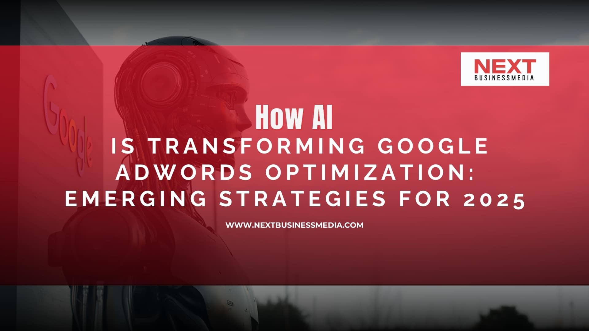 How AI Is Transforming Google AdWords Optimization: Emerging Strategies for 2025