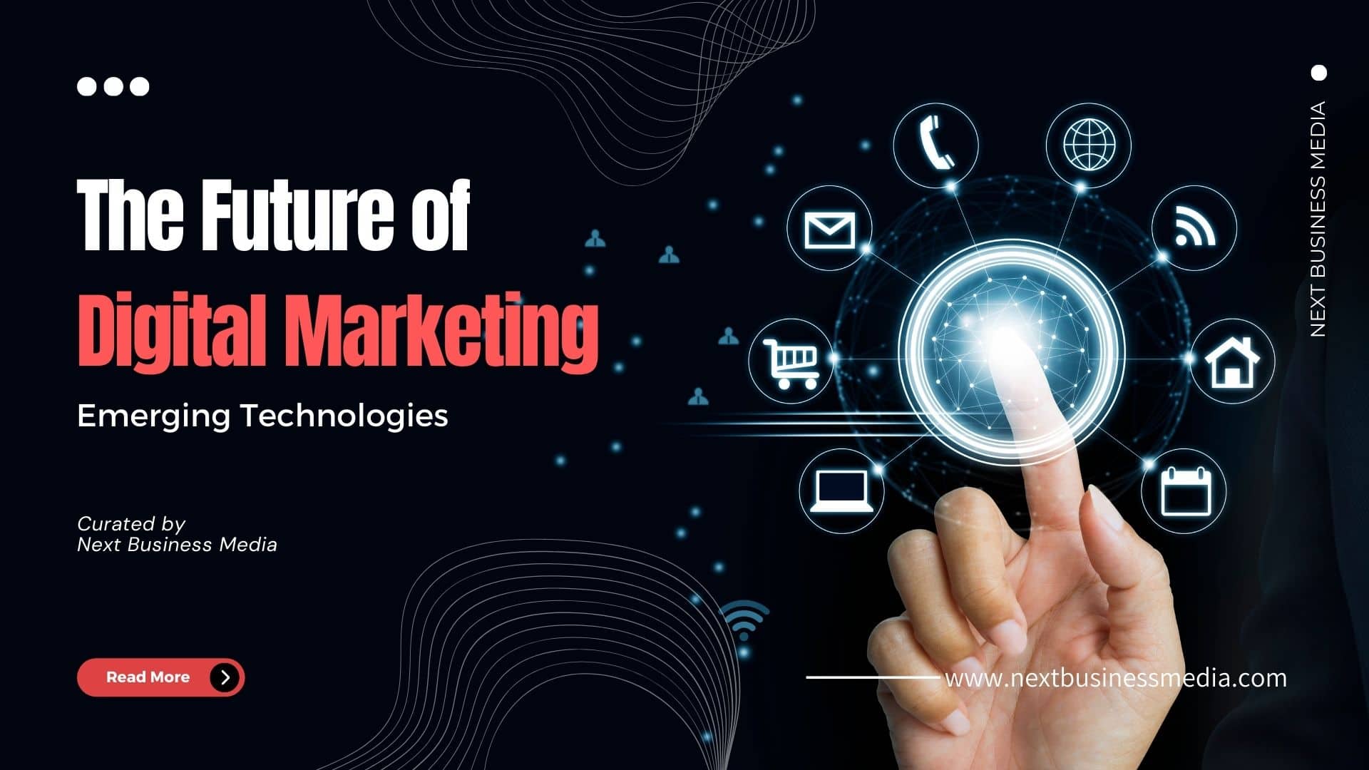The Future of Digital Marketing: Emerging Technologies