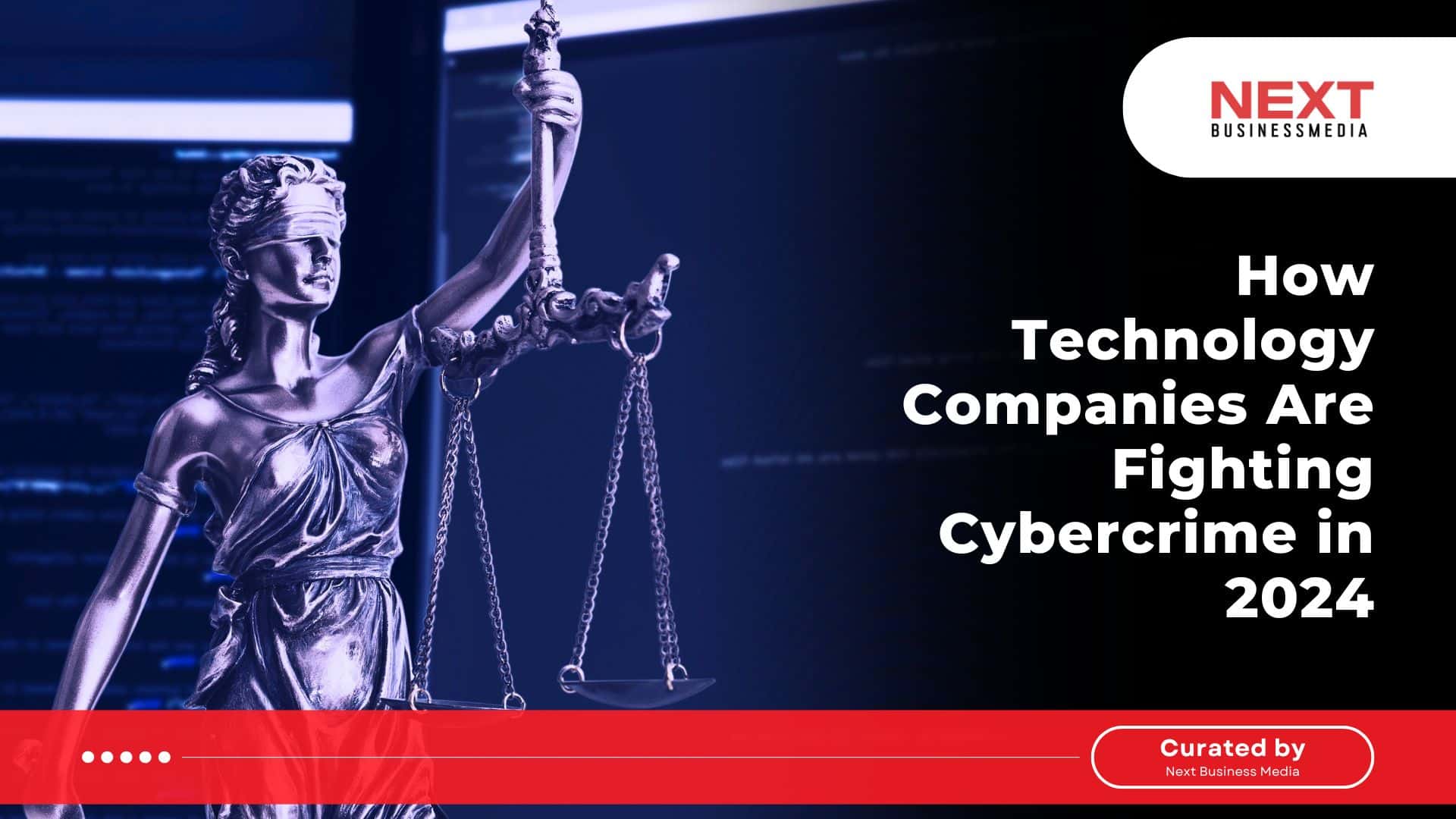 How Technology Companies Are Fighting Cybercrime in 2024