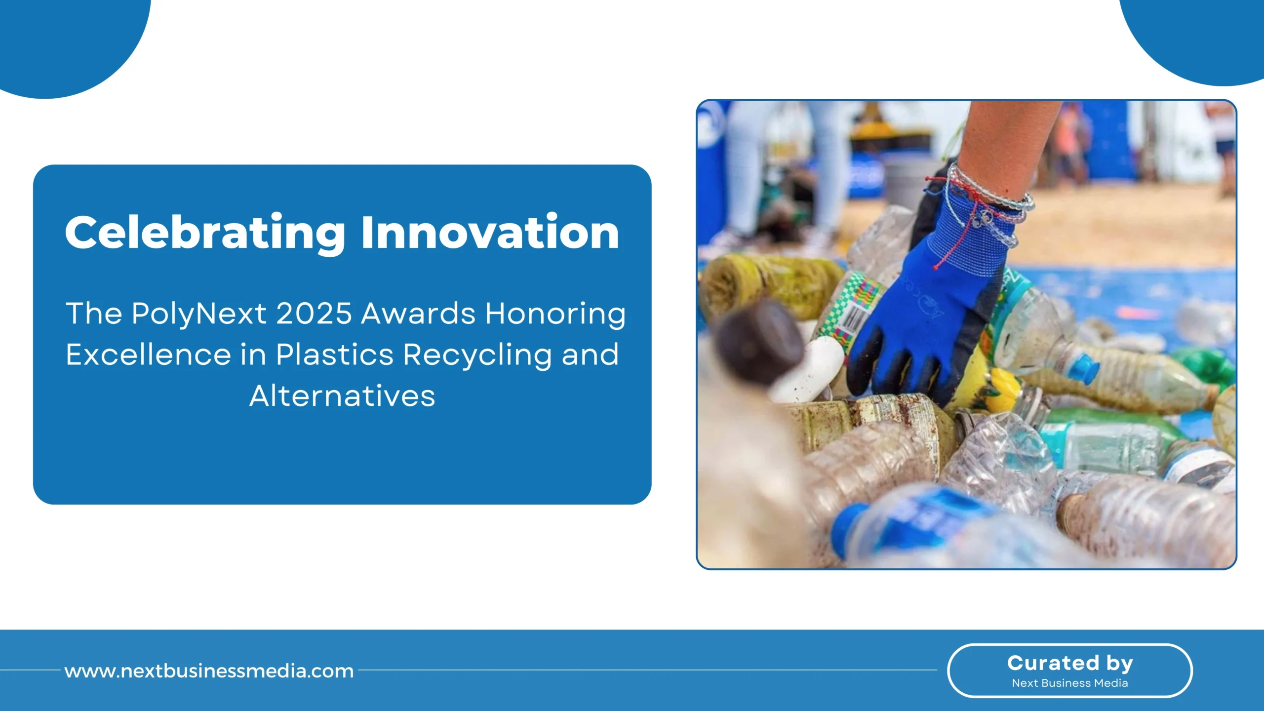 Celebrating Innovation: The PolyNext 2025 Awards Honoring Excellence in Plastics Recycling and Alternatives