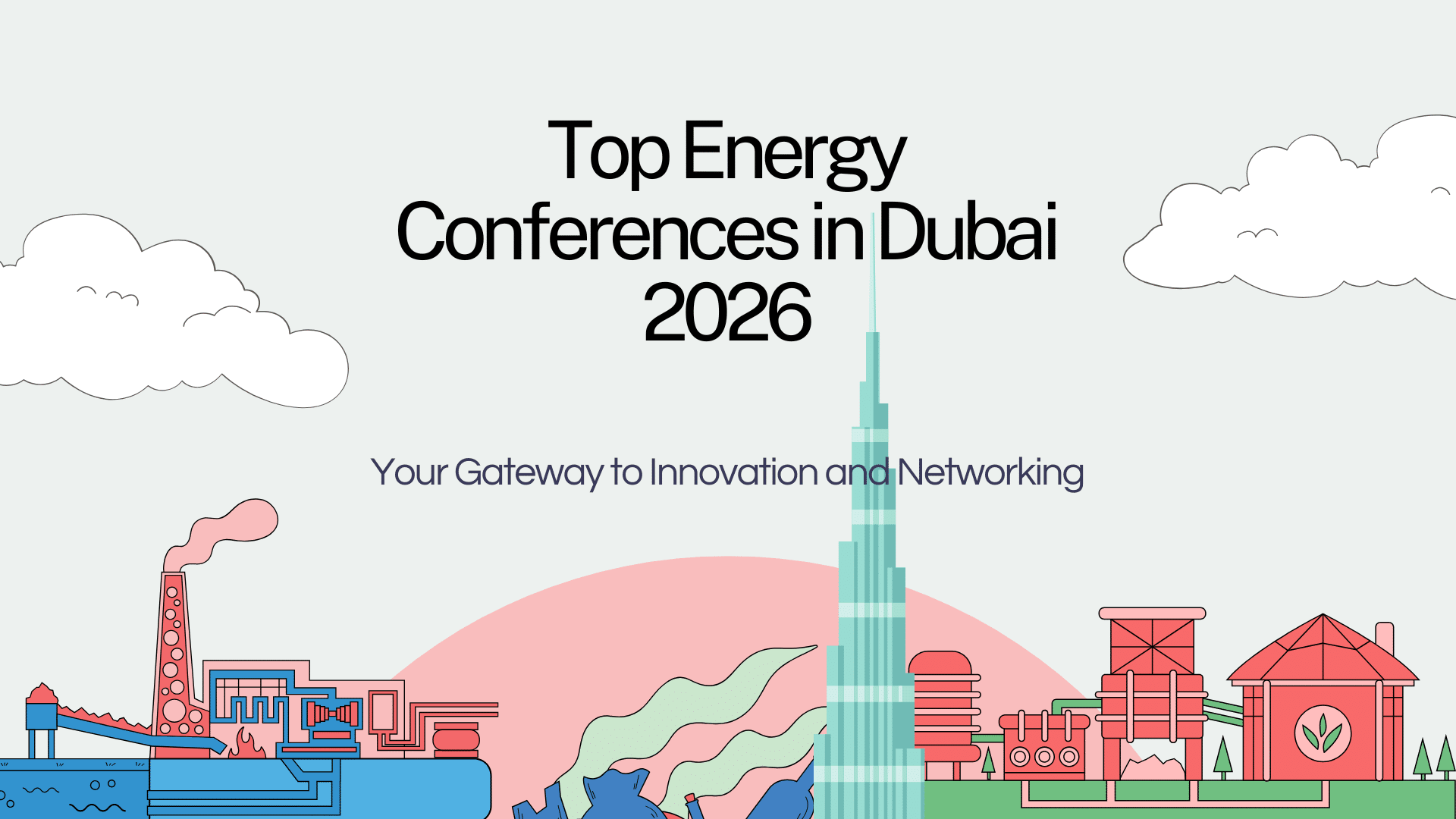 Top Energy Conferences in Dubai 2026