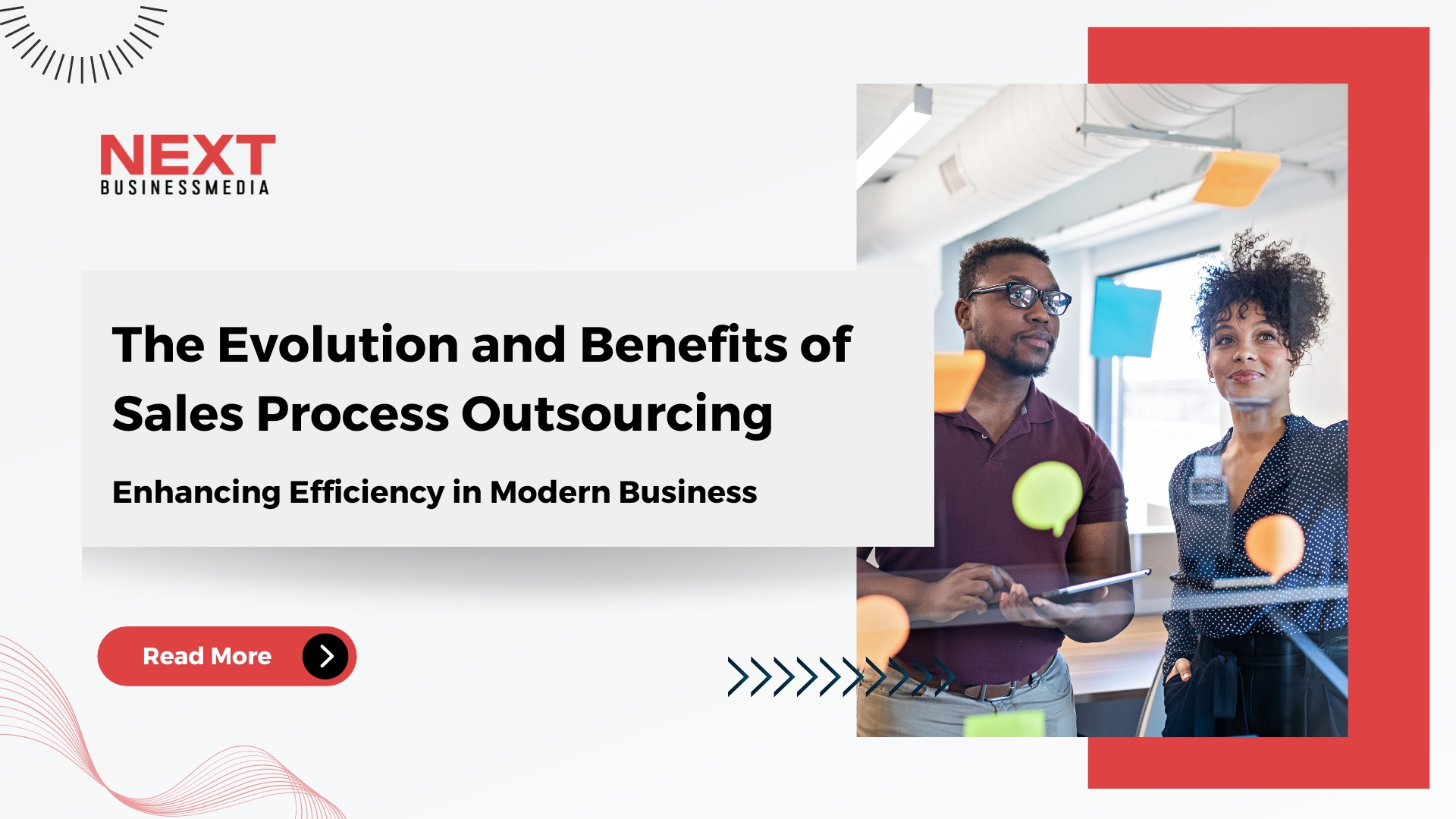 The Evolution and Benefits of Sales Process Outsourcing