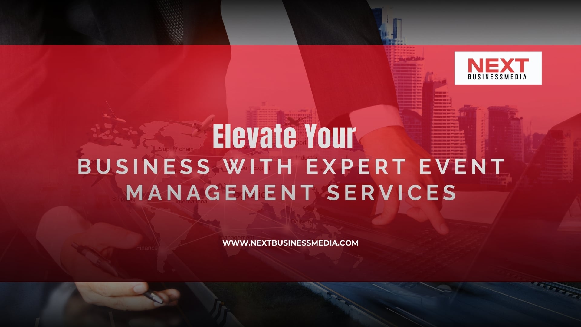 Elevate Your Business with Expert Event Management Services