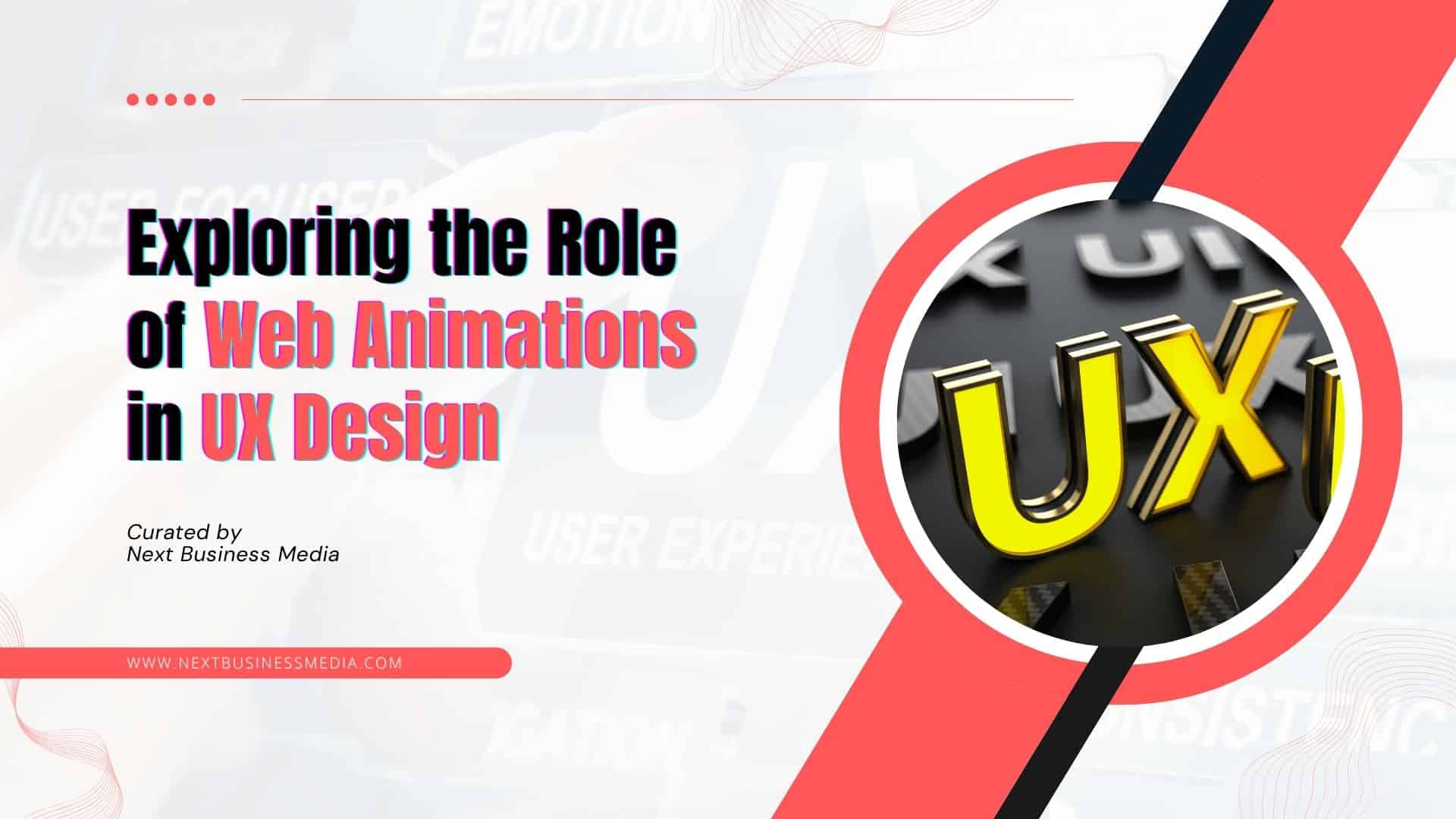 Exploring the Role of Web Animations in UX Design