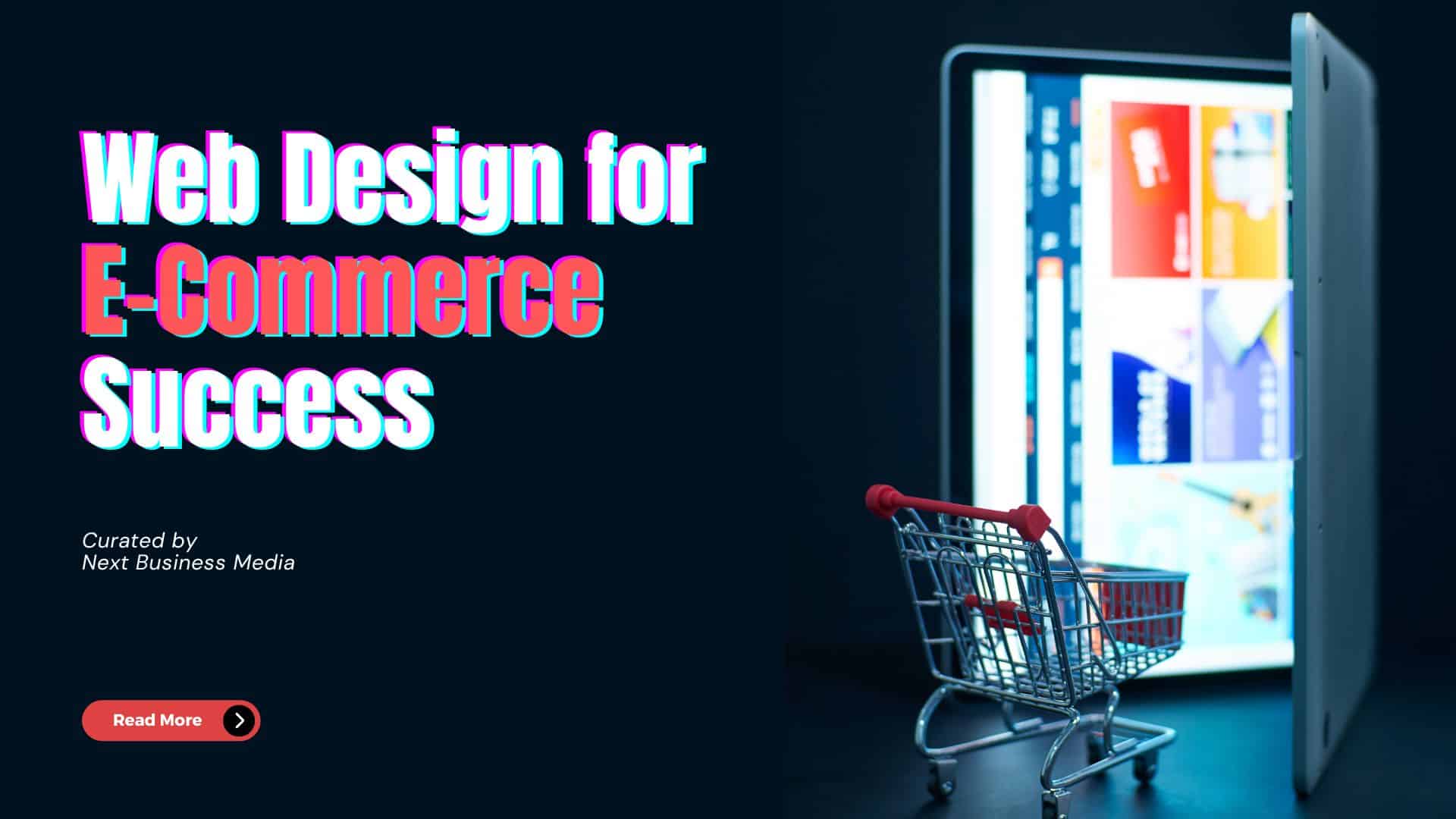 Web Design for E-Commerce Success