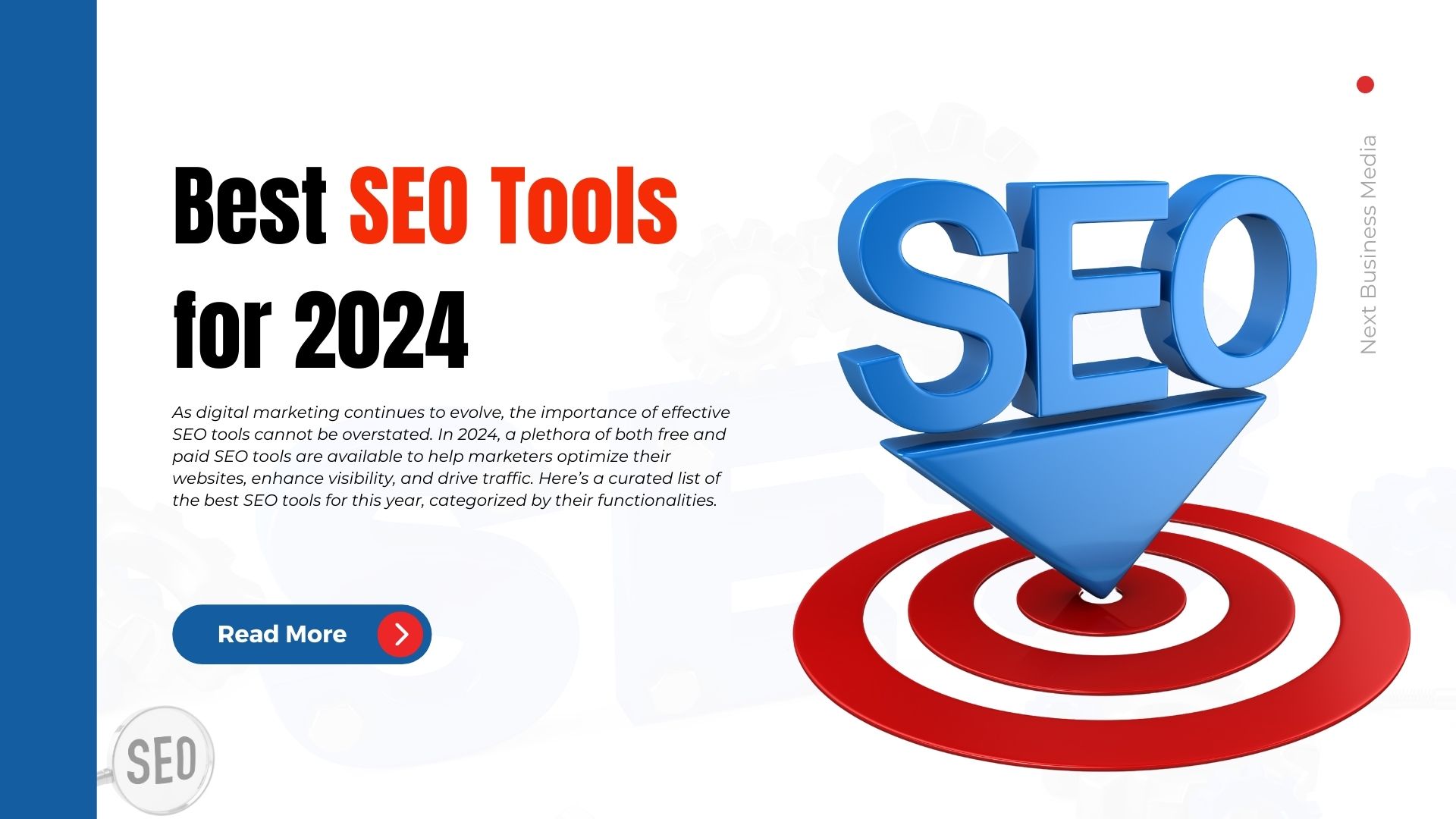 Best SEO Tools for 2024: Optimize Your Digital Presence with These Top Picks